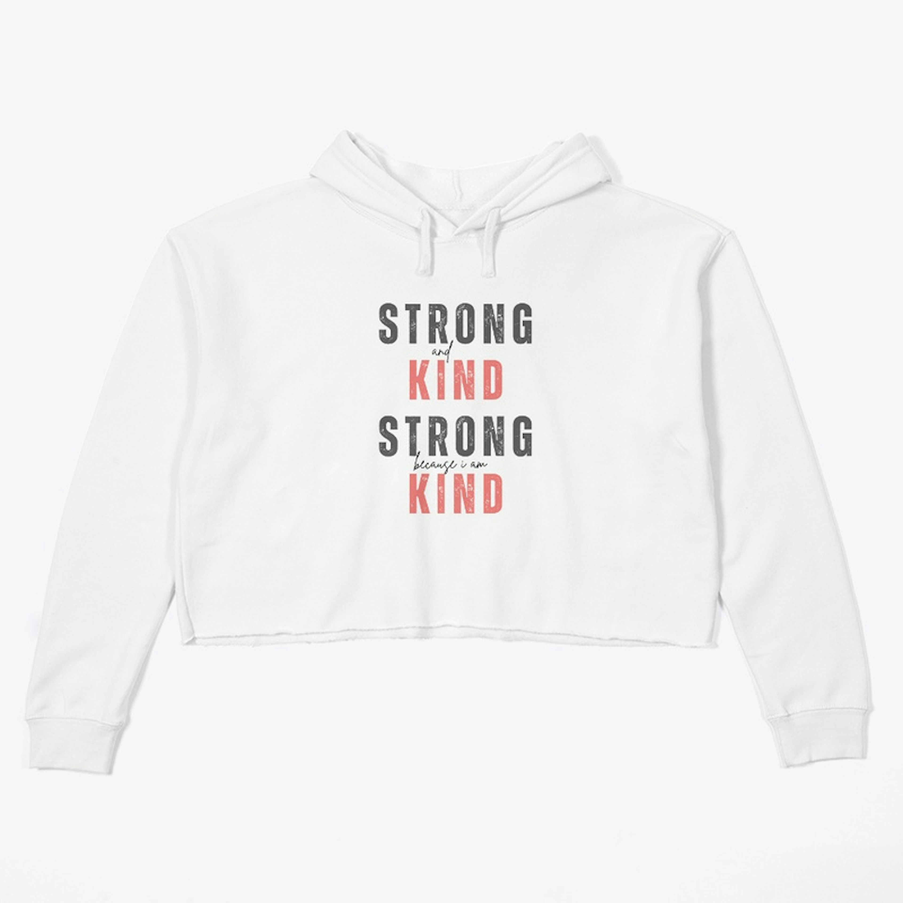 Strong and Kind Women's Cropped Hoodie