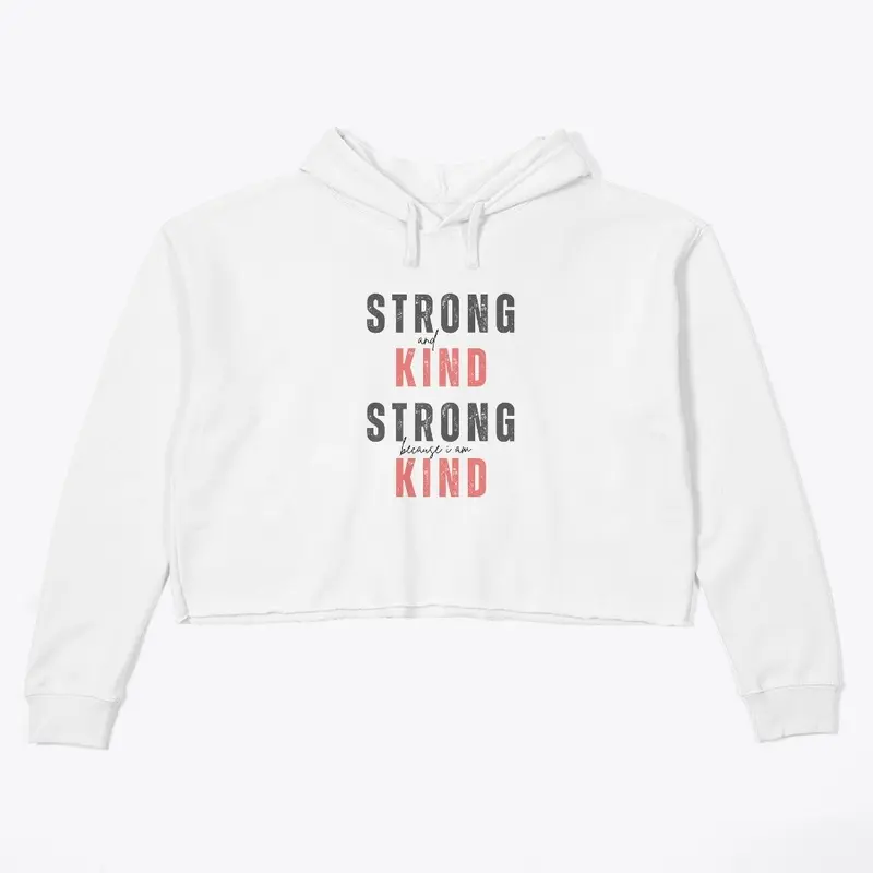 Strong and Kind Women's Cropped Hoodie