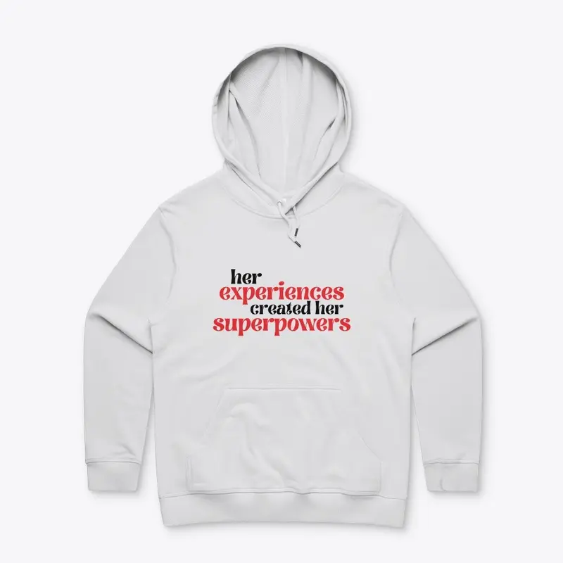 Her Experiences Her Superpowers Hoodie