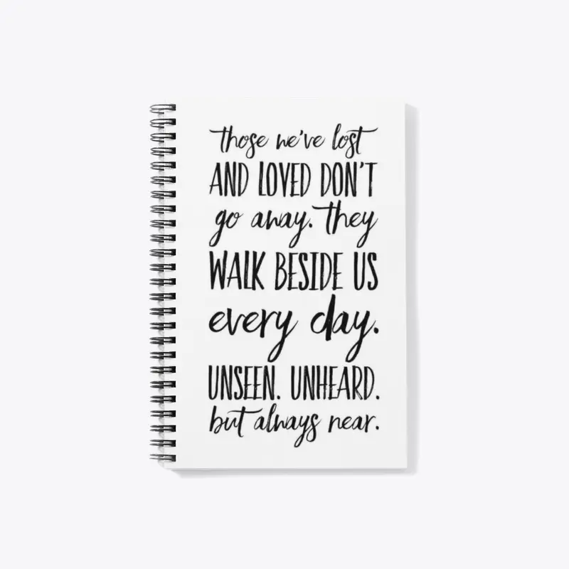 They Are Always Near - Grief Journal