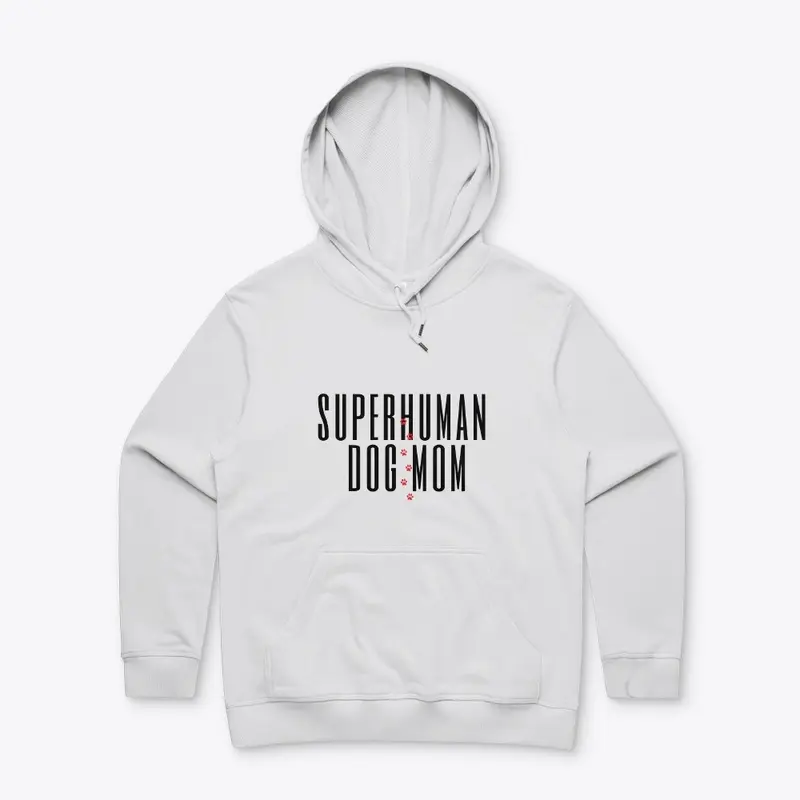 Superhuman Dog Mom Hoodie