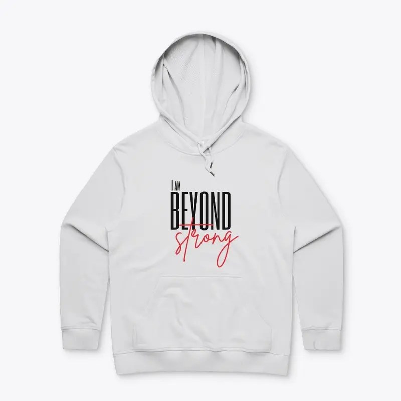 Beyond Strong Hoodie